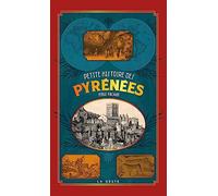 Petite histoire des pyrenees (geste) (poche - relie) coll. baroque (bp)