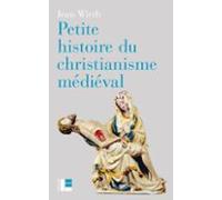 Petite Histoire Du Christianisme Médiéval (ebook)
