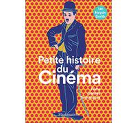 Petite histoire du cinéma: Films, genres, techniques