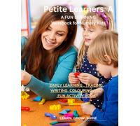 Petite Learners (A): Early Learning, Tracing, Writing, Colouring & Activity Book for Nursery Kids