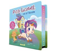 Petite Licorne va à l'école: Une histoire avec des volets brillants !