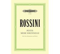 Petite messe solennelle (ka) chant: für 4 Solostimmen, gemischten Chor, Harmonium und Klavier / Klavierauszug (Edition Peters)
