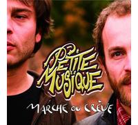 Petite Musique - Marche Ou Crève