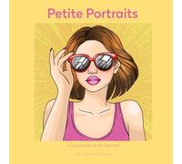 Petite Portraits: a Coloring Book for Women (Chroma Cozy Collection)