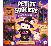 Petite Sorcière: Livre de Coloriage Cozy, 40 Pages Kawaii et Relaxantes pour Adultes et Enfants