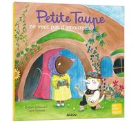 Petite taupe ne veut pas d'amoureux