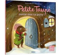 PETITE TAUPE OUVRE-MOI TA PORTE (Mes grands albums)