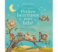 Petites berceuses pour bébé: Cinq douces mélodies classiques pour s'endormir (Berceuses et mélodies)