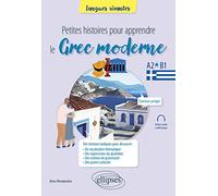 Petites histoires pour apprendre le grec moderne: A2-B1 (Langues vivantes)