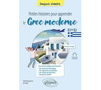 Petites histoires pour apprendre le grec moderne: B1-B2 (Langues vivantes)