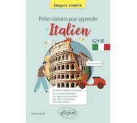 Petites histoires pour apprendre l'italien: A2-B1 (Langues vivantes)