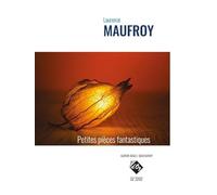 Petites Pièces Fantastiques. Solo pour Guitare.