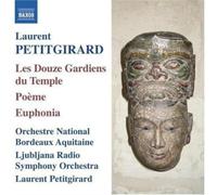Petitgirard Laurent - Laurent Petitgirard : Les douze gardiens du temple