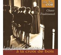Petits Chanteurs a la Croix de Bois - Chants Traditionnels