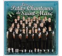Petits Chanteurs De St-Marc - Nos Reves & Une Chanson Douce