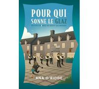 PETITS CRIMES DU BOUT DU MONDE - Pour qui sonne le glaz (4): un roman policier cosy mystery en Bretagne