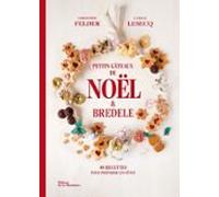 Petits Gâteaux De Noël Et Bredele (ebook)