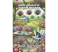 Petits gâteaux et chèvres sauvages: Un cosy mystery (enquêtes et humour) (Un cupcake et un cosy mystery)