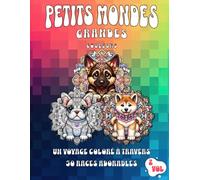 Petits Mondes, Grandes Couleurs : Un Voyage Coloré à Travers 50 Races Adorables