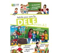 Petits pas vers le Delf Prim A1 - Livre du professeur