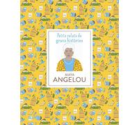 Petits relats de grans històries. Maya Angelou