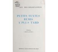 Petits Textes Remis À Plus Tard (ebook)