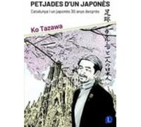 Petjades D Un Japones: Catalunya I Un Japones 30 Anys Després