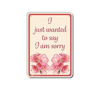 PetKa Signs and Graphics PKFW-0005-NA_10x14 "I just Wanted to say - I am Sorry" Señal de aluminio, 25,4 x 35,5 cm, flores rosas sobre amarillo