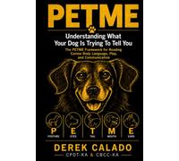 PETME: Understanding What Your Dog Is Trying To Tell You