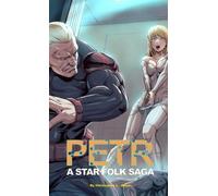 Petr: A Star Folk Saga: 1 (Post-Earth)