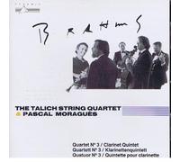 Petr Messiereur, violin / Jan Kvapil, violin : Jan TALICH, viola / Evzen Rattay , cello & Pascal Moraguès, clarinet. - BRAHMS THE TALICH STRING QUARTET & PASCAL MORAGUES