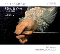 Ensemble Tourbillon Wagner, Petr - Marais, R.: Pieces De Viole (Libro Ii, 1738) / Ensemble Tourbillon - Wagner