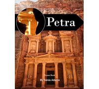 Petra: A Perfect Coffee Table Picture Book - Travel and Tourism Lovers
