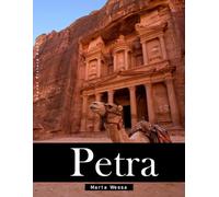 Petra: A Perfect Coffee Table Picture Book - Travel and Tourism lovers Gift
