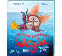 Petra Eimer Nan Die kleine Fledermaus Wegda: Wegda planscht los: Ein (Tapa dura)