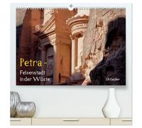 Petra - Felsenstadt in der Wüste (hochwertiger Premium Wandkalender 2026 DIN A2 quer), Kunstdruck in Hochglanz: Rundgang durch die verlassene Hauptstadt der Nabatäer
