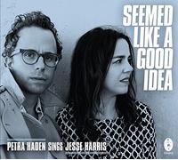 Petra Haden - Seemed Like A Good Idea