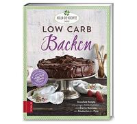 Petra Hola-Schn Low Carb Backen: Stressfreie Rezepte mit wenig Kohle (Tapa dura)