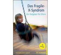 Petra Lang Klaus Sarim Das Fragile-X-Syndrom: Ein Ratgeber für Elt (Tapa blanda)