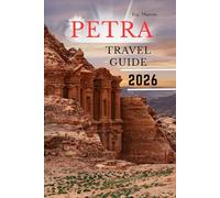 Petra Travel Guide 2026 (WanderSphere: The Global Travel Collection)