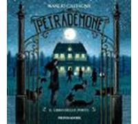 Petrademone 1. - Il Libro Delle Porte (audiolibro)