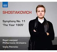 Petrenko - Chostakovitch : Symphonie n° 11 "The Year 1905"