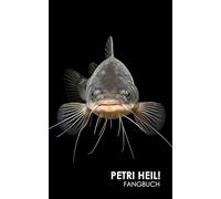 Petri Heil Fangbuch: Fangbuch für Angler - Angeljournal zum Ausfüllen | Petri Heil Tagebuch für Fänge, Gewässer & Angelbedingungen | Perfekte Geschenk für Angler