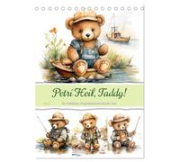 Petri Heil, Taddy! (Tischkalender 2026 DIN A5 hoch), CALVENDO Monatskalender: "Mit seiner kleinen Angel und einem großen Herzen sitzt Taddy am Wasser, lauscht dem Plätschern, träumt von Abenteuern.