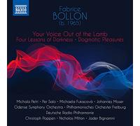 Petri/ Moser, J (cello eléctrico)/Poppen/Milton - Bollon, F.: Your Voice Out Of The Lamb/ Four Lessons Of Darkness/ Dogmatic Pleasures