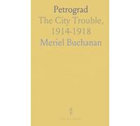 Petrograd: The City Trouble, 1914-1918