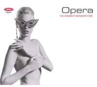 Petrol Presents - Opera:the Greatest Moments Ever