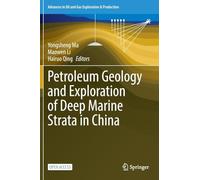 Petroleum Geology and Exploration of Deep Marine Strata in China (Advances in Oil and Gas Exploration & Production)