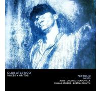 Petrolio - Club Atletico Voces y Gritos [Vinilo]