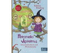 Petronella Apfelmus - Schneeballschlacht und Wichtelstreiche (limitierte Sonderausgabe): Band 3 mit spannendem Aktivteil und Christbaumschmuck zum Ausschneiden
